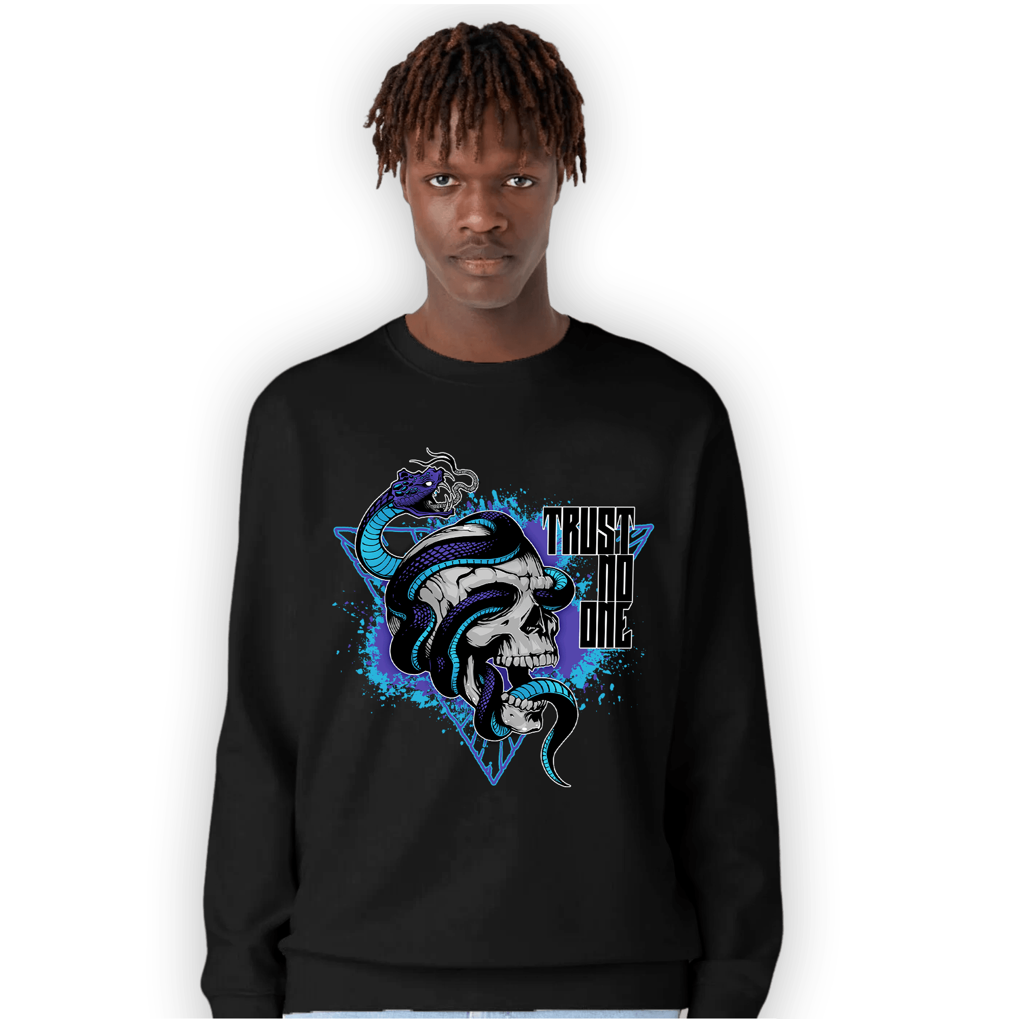 Aqua 6s Sweatshirt Match Dont Trust Any - NastyJamz