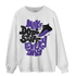 Field Purple 12s Sweatshirt Match Dope Sneaker - NastyJamz