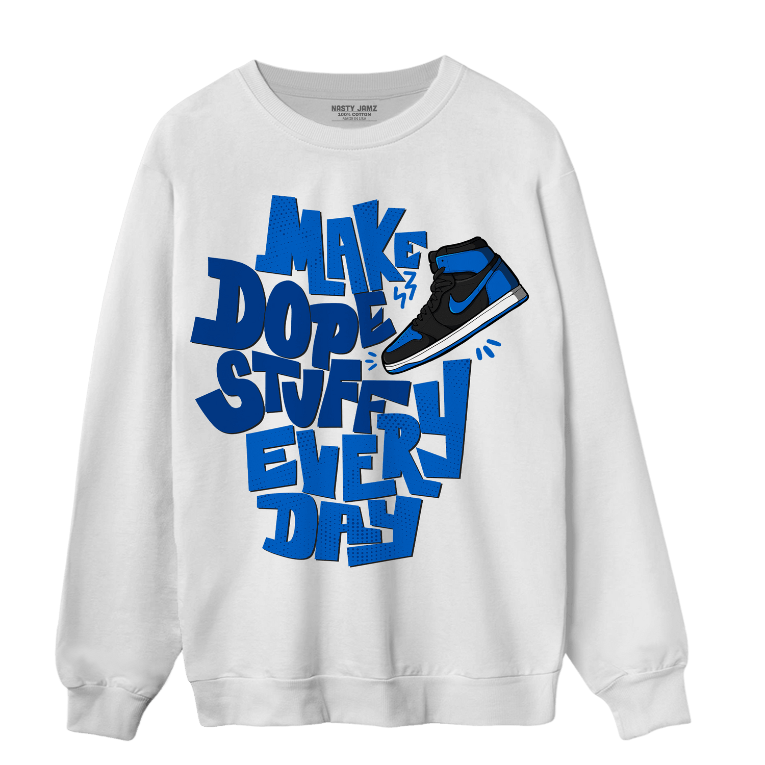 Royal Reimagined 1s Sweatshirt Match Dope Sneaker - NastyJamz