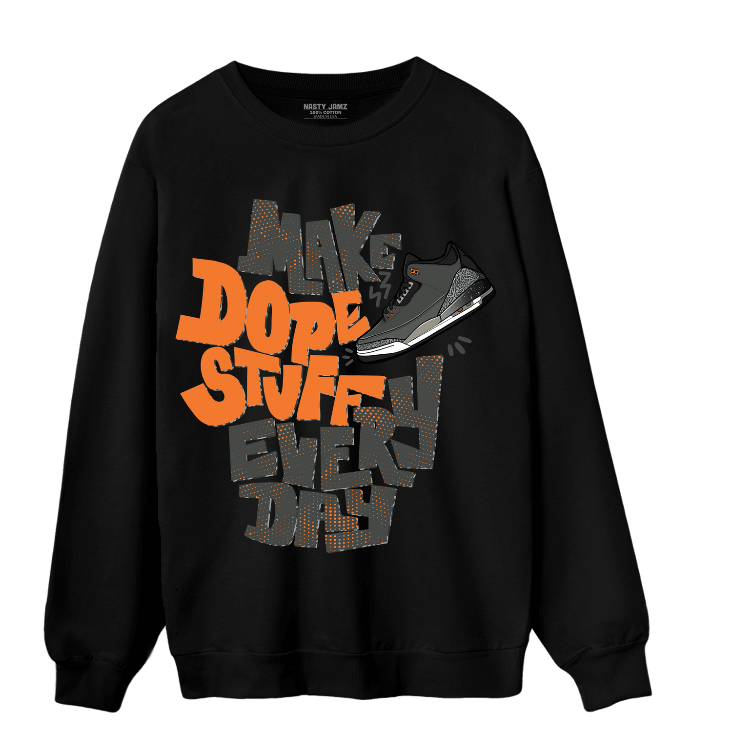 Fear Pack 3s Sweatshirt Match Dope Sneaker - NastyJamz