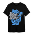 University Blue 5s T Shirt Match Dope Sneaker - NastyJamz