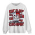 Cherry 11s Sweatshirt Match Eat Sleep Code BER - NastyJamz
