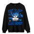 Royal Reimagined 1s Sweatshirt Match Eat Sleep Code BER - NastyJamz