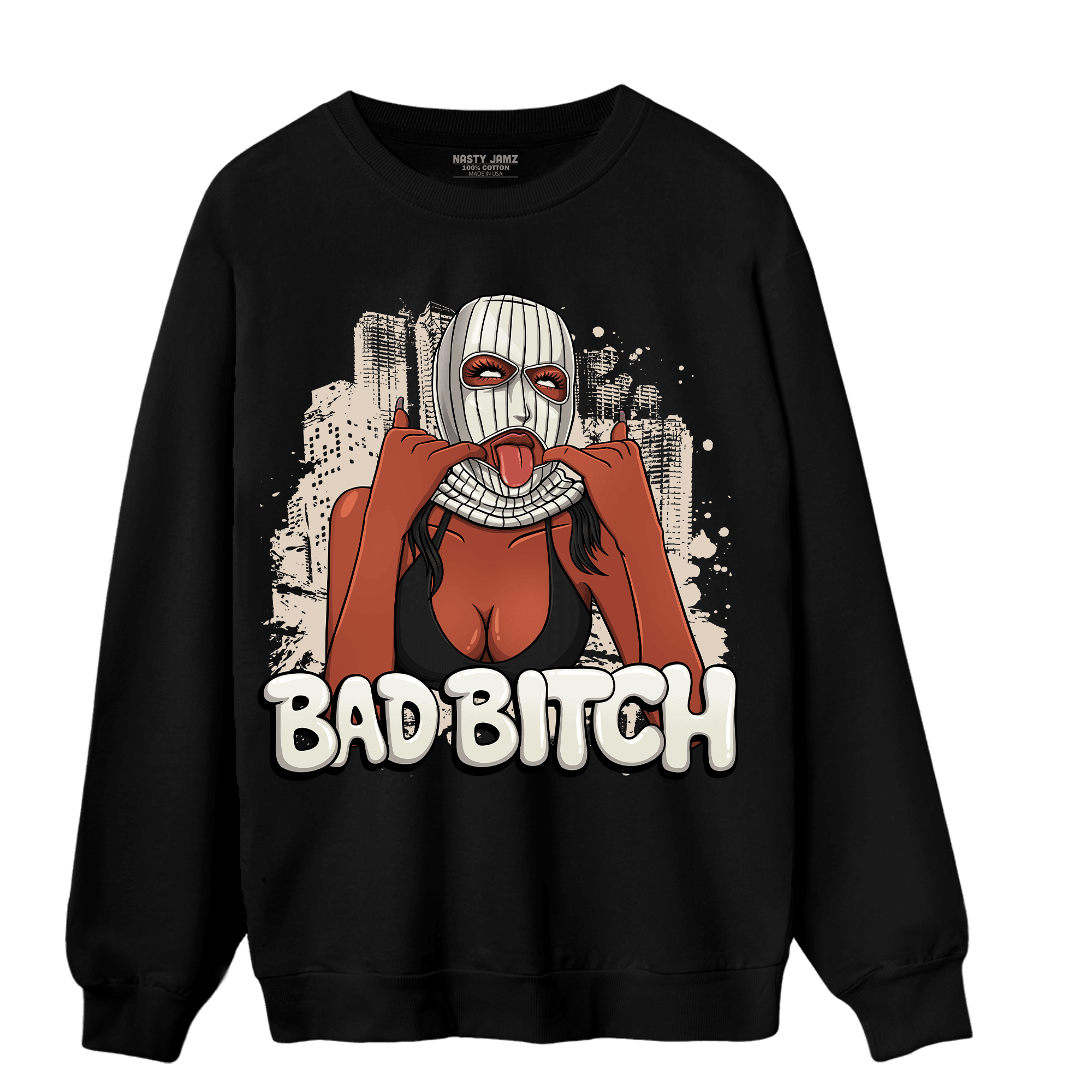 Neapolitan 11s Sweatshirt Match Gangster Bad Bitch - NastyJamz