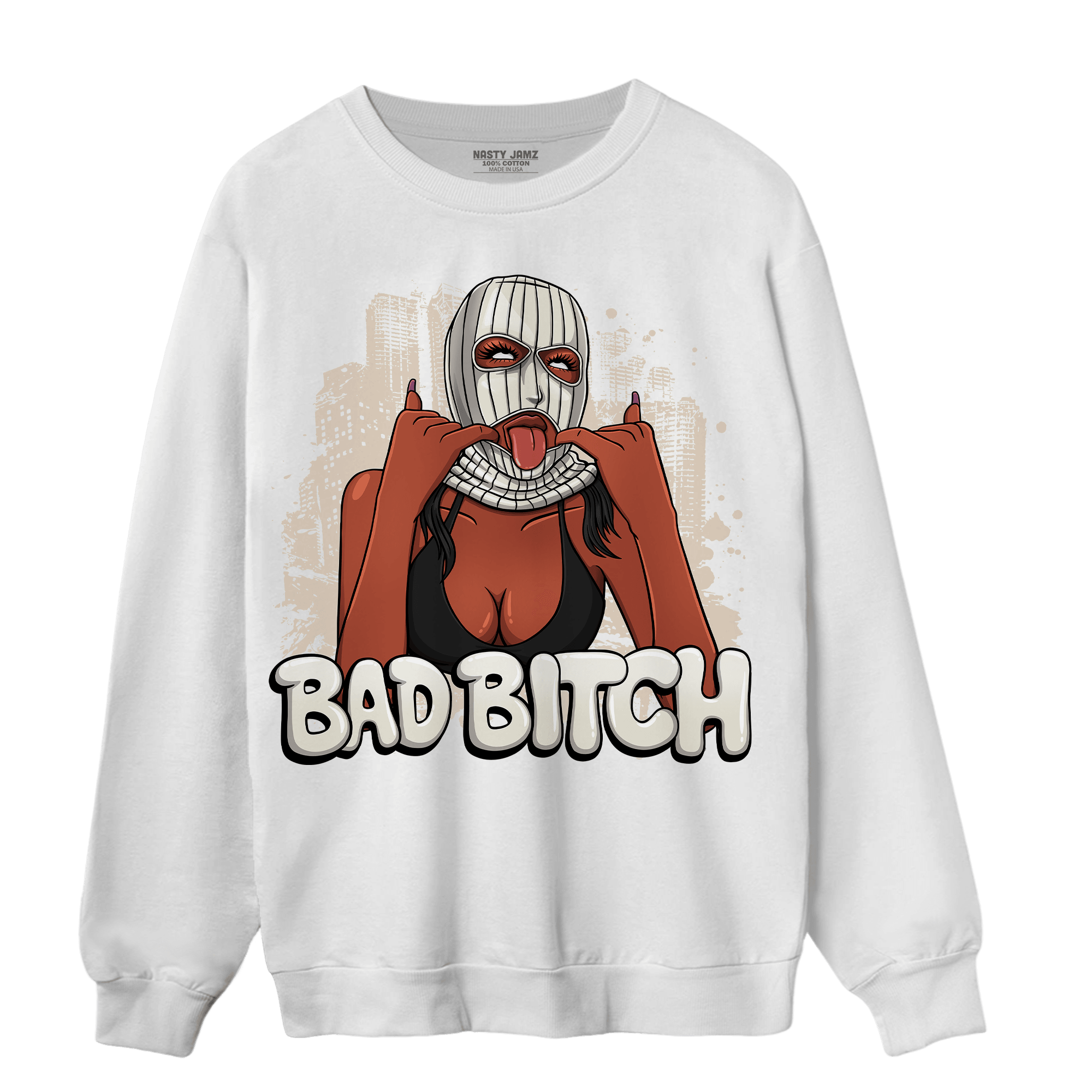 Neapolitan 11s Sweatshirt Match Gangster Bad Bitch - NastyJamz