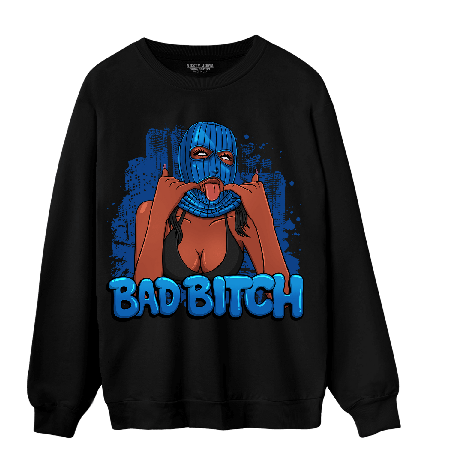 Royal Reimagined 1s Sweatshirt Match Gangster Bad Bitch - NastyJamz