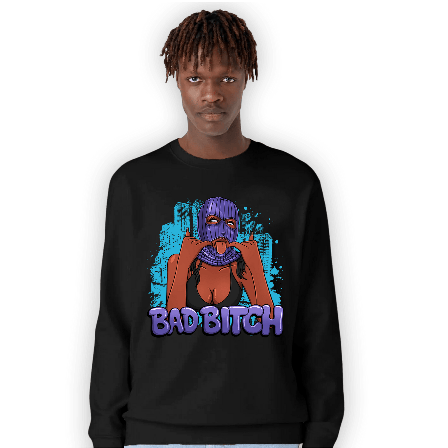 Aqua 6s Sweatshirt Match Gangster Bad Bitch - NastyJamz