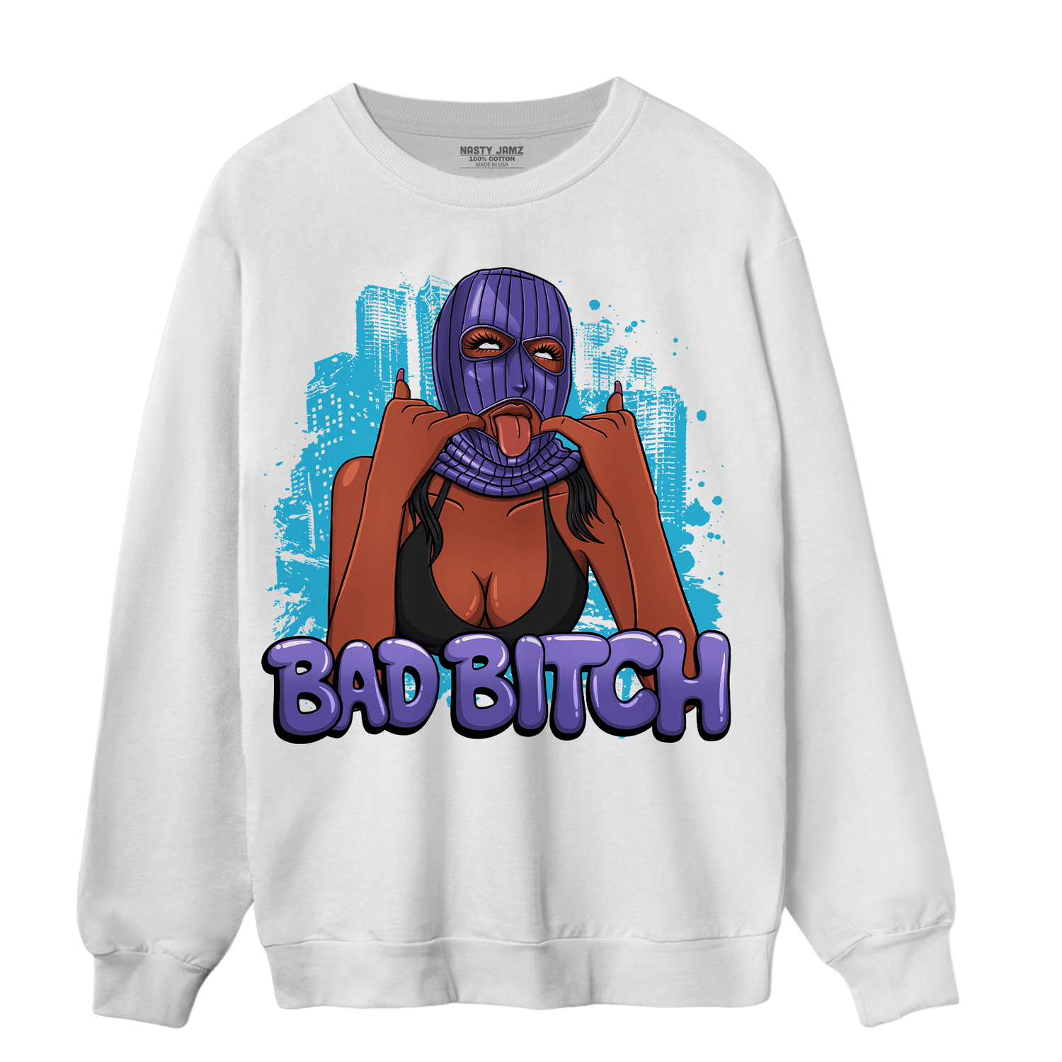 Aqua 6s Sweatshirt Match Gangster Bad Bitch - NastyJamz