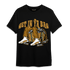 Wheat 13s T Shirt Match Get In Ya Bag - NastyJamz