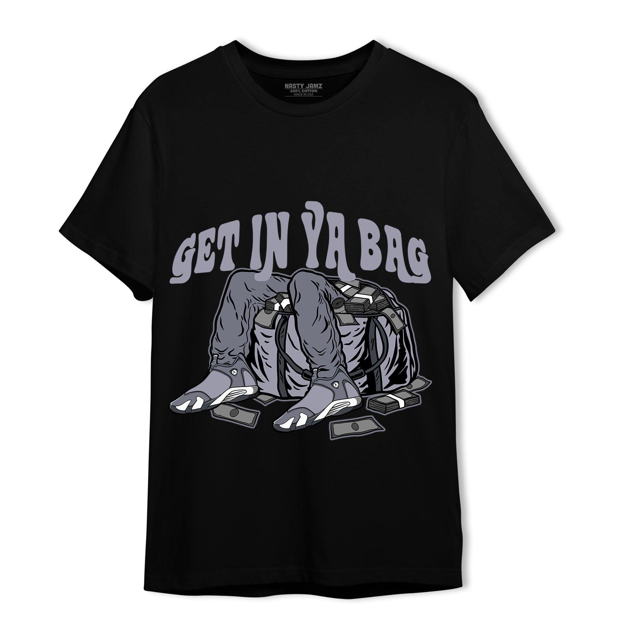 Stealth 14s T Shirt Match Get In Ya Bag - NastyJamz