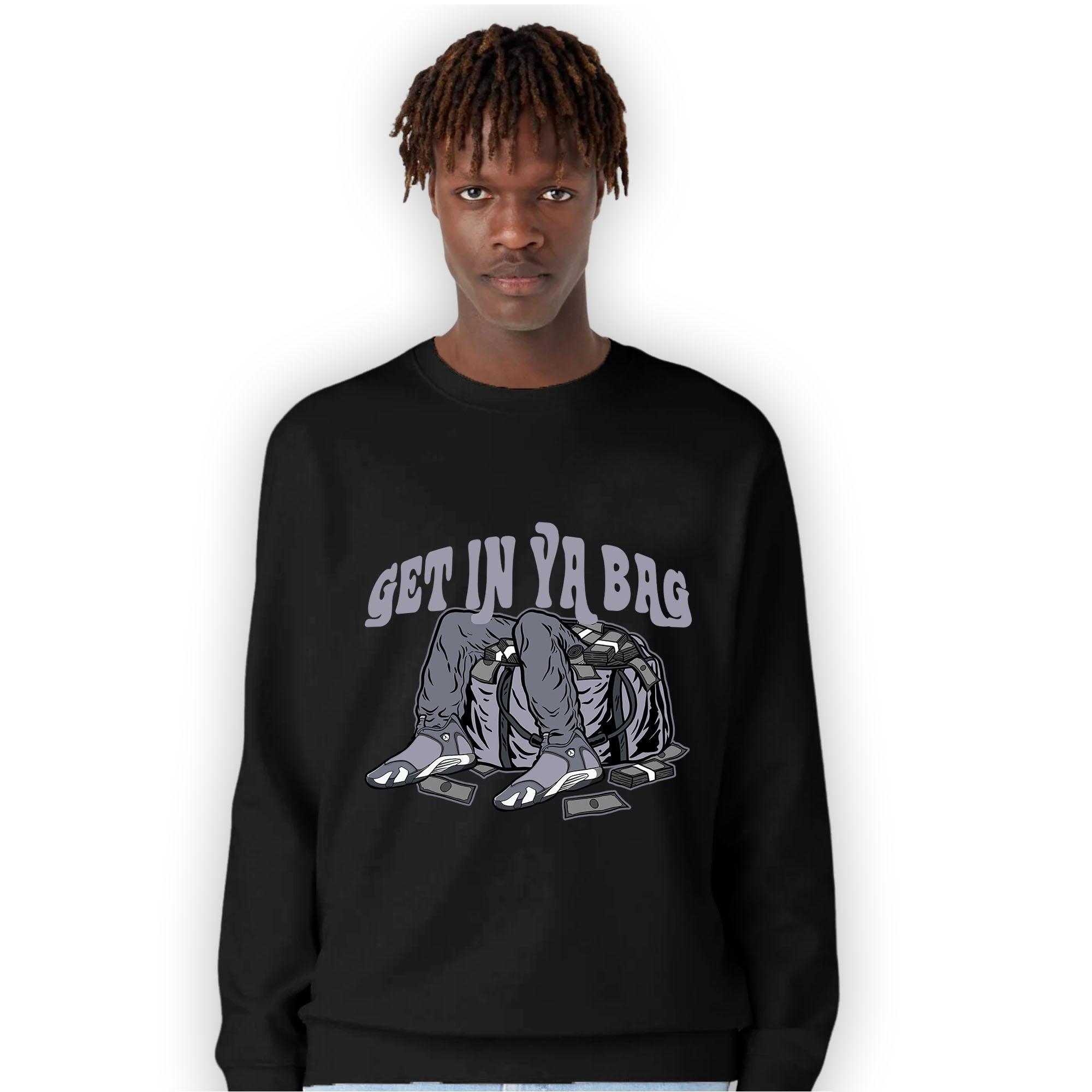 Stealth 14s Sweatshirt Match Get In Ya Bag - NastyJamz