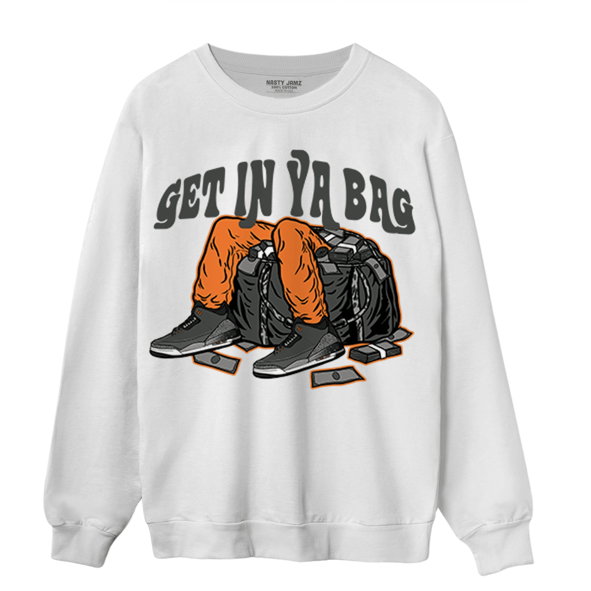 Fear Pack 3s Sweatshirt Match Get In Ya Bag - NastyJamz