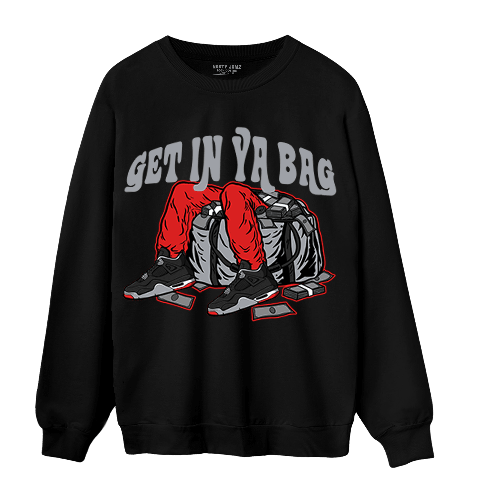 Bred Reimagined 4s Sweatshirt Match Get In Ya Bag - NastyJamz