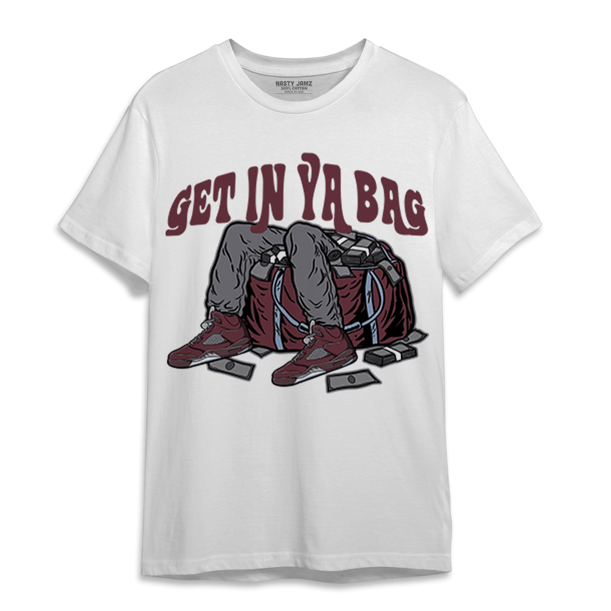 Burgundy 5s T Shirt Match Get In Ya Bag - NastyJamz