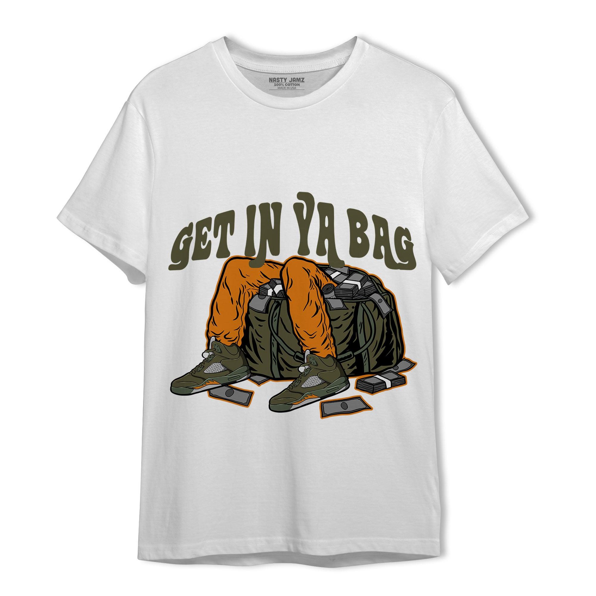 Olive 5s T Shirt Match Get In Ya Bag - NastyJamz