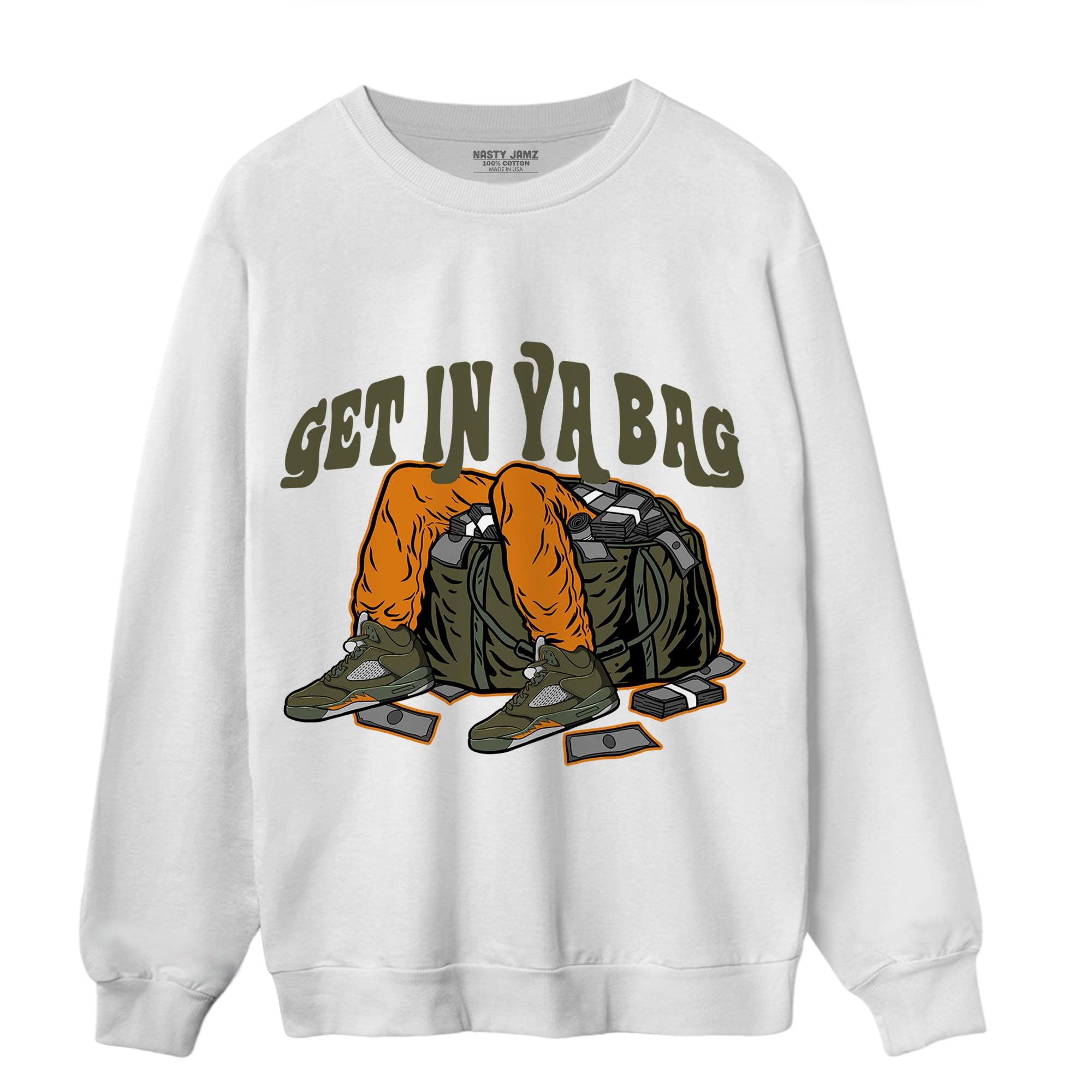 Olive 5s Sweatshirt Match Get In Ya Bag - NastyJamz
