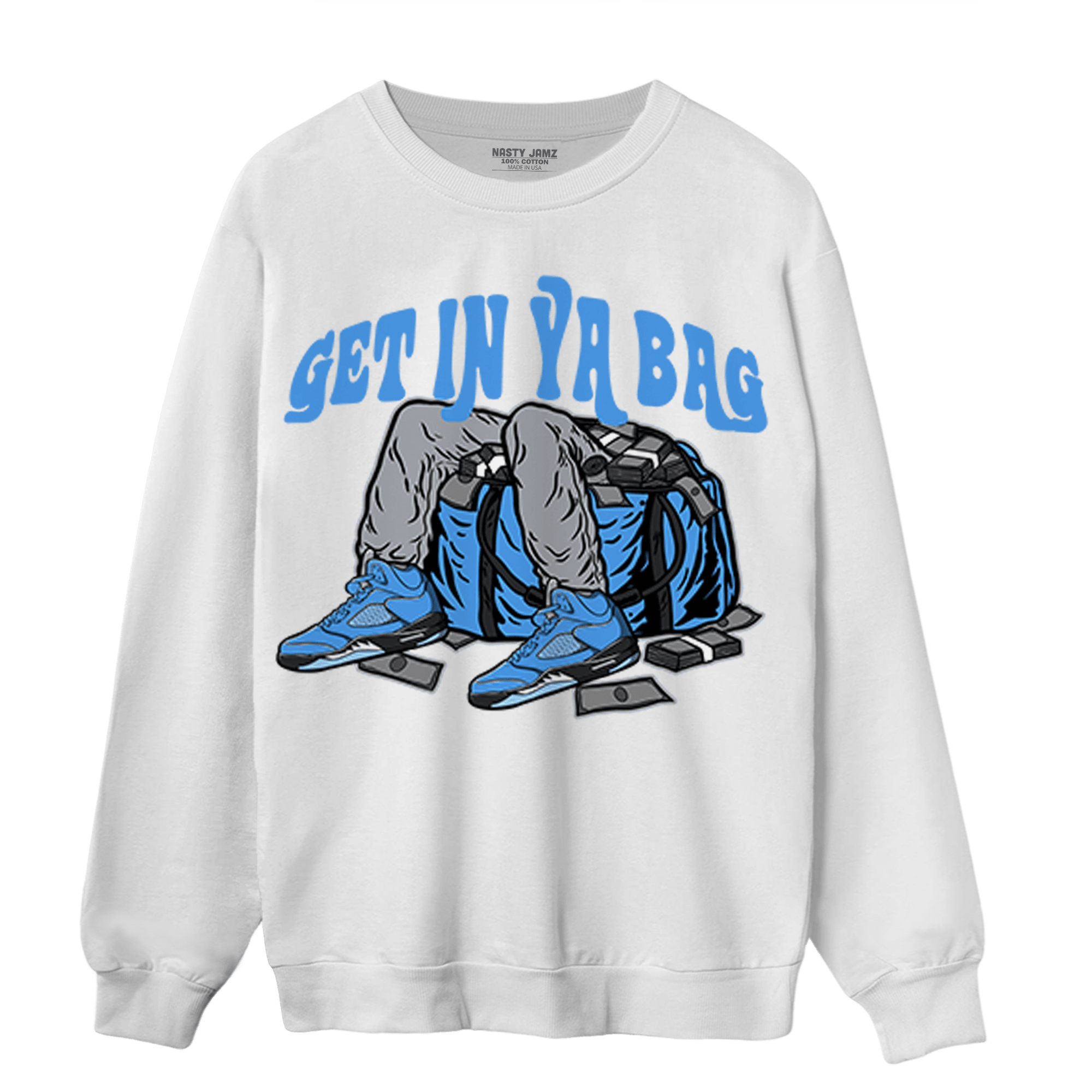 University Blue 5s Sweatshirt Match Get In Ya Bag - NastyJamz