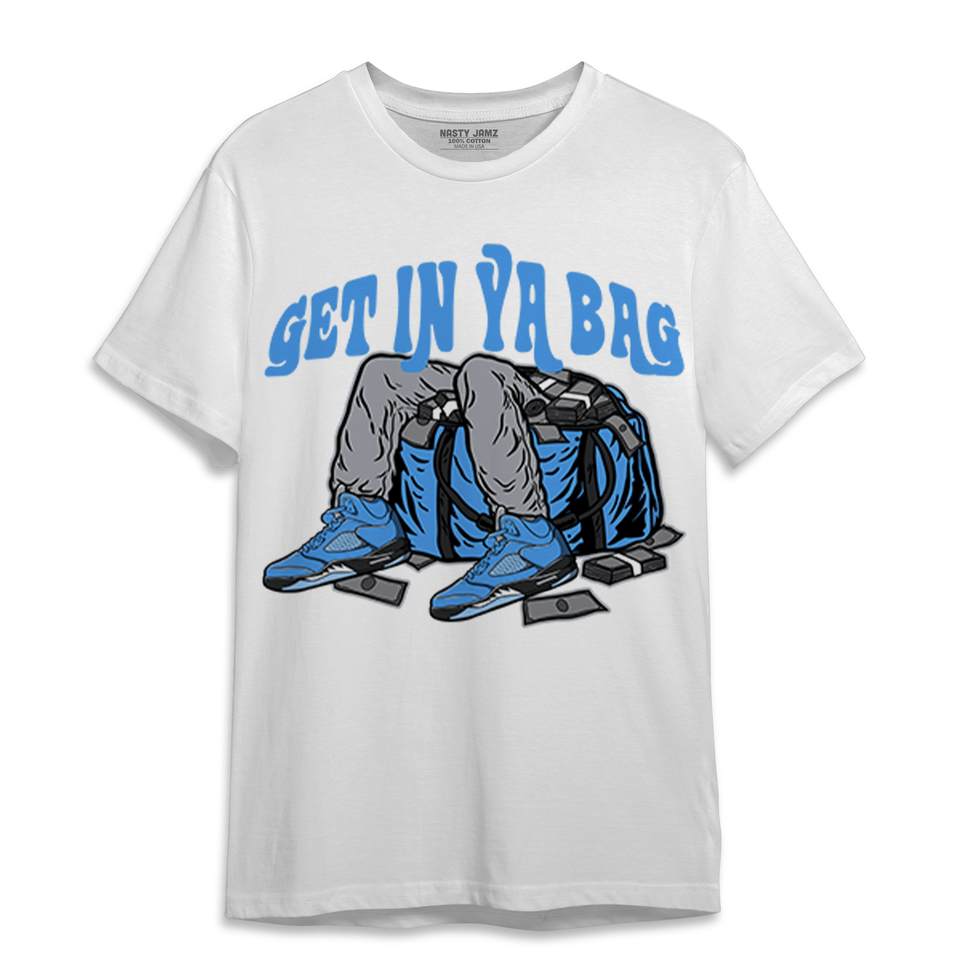 University Blue 5s T Shirt Match Get In Ya Bag - NastyJamz
