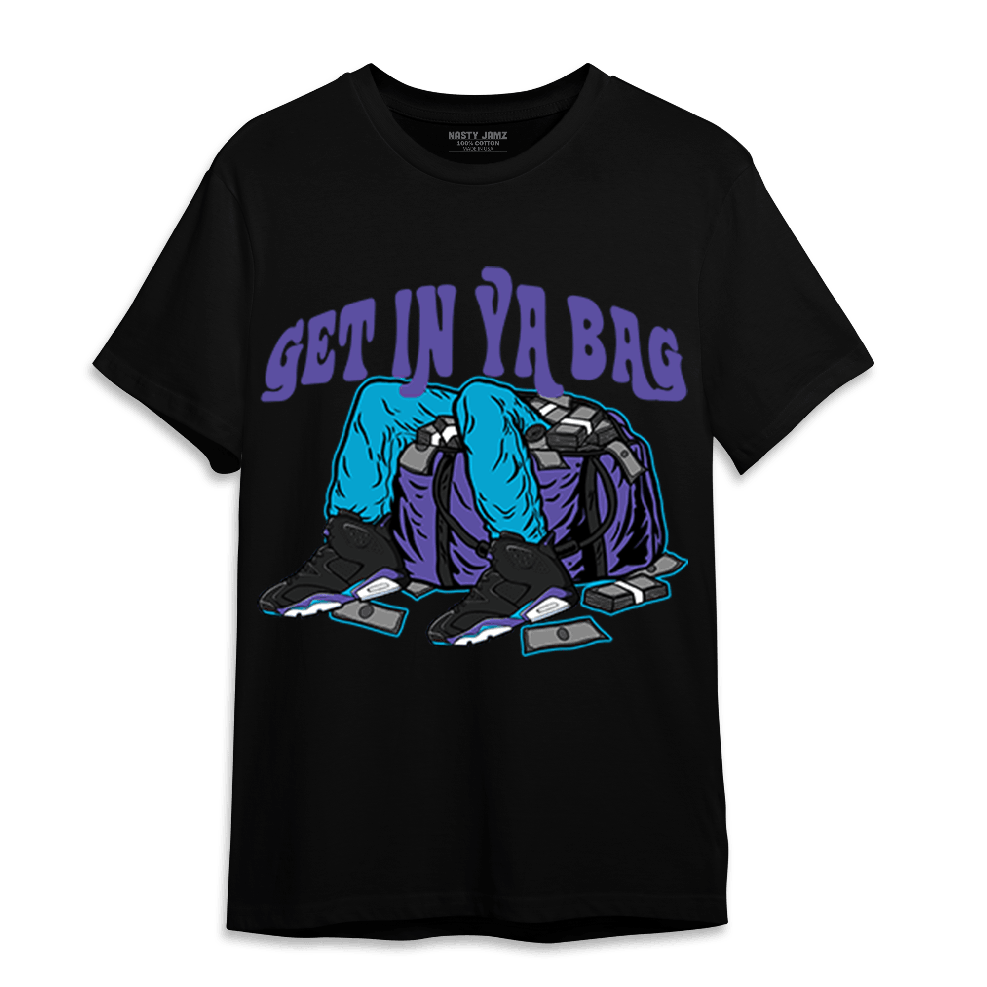 Aqua 6s T Shirt Match Get In Ya Bag - NastyJamz
