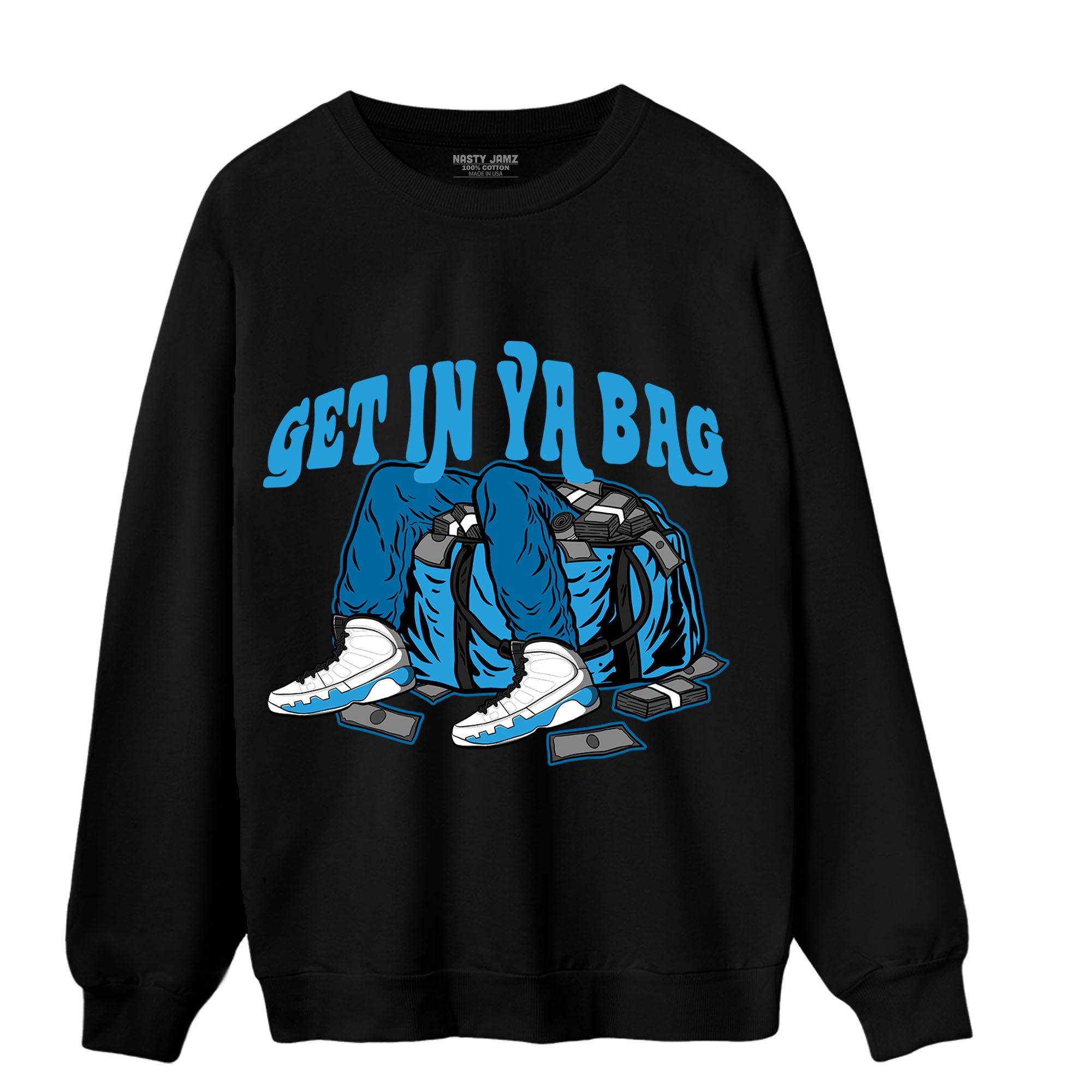 Powder Blue 9s Sweatshirt Match Get In Ya Bag - NastyJamz