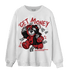 Cherry 12s Sweatshirt Match Get Money BER - NastyJamz