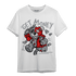 Bred Reimagined 4s T Shirt Match Get Money BER - NastyJamz