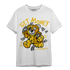 Yellow Ochre 6s T Shirt Match Get Money BER - NastyJamz