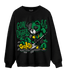 Lucky Green 3s Sweatshirt Match Goal Digger BER - NastyJamz