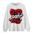 Cherry 11s Sweatshirt Match God Got Me - NastyJamz