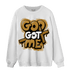 Wheat 13s Sweatshirt Match God Got Me - NastyJamz