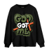 High OG Celadon 1s Sweatshirt Match God Got Me - NastyJamz