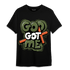 High OG Celadon 1s T Shirt Match God Got Me - NastyJamz