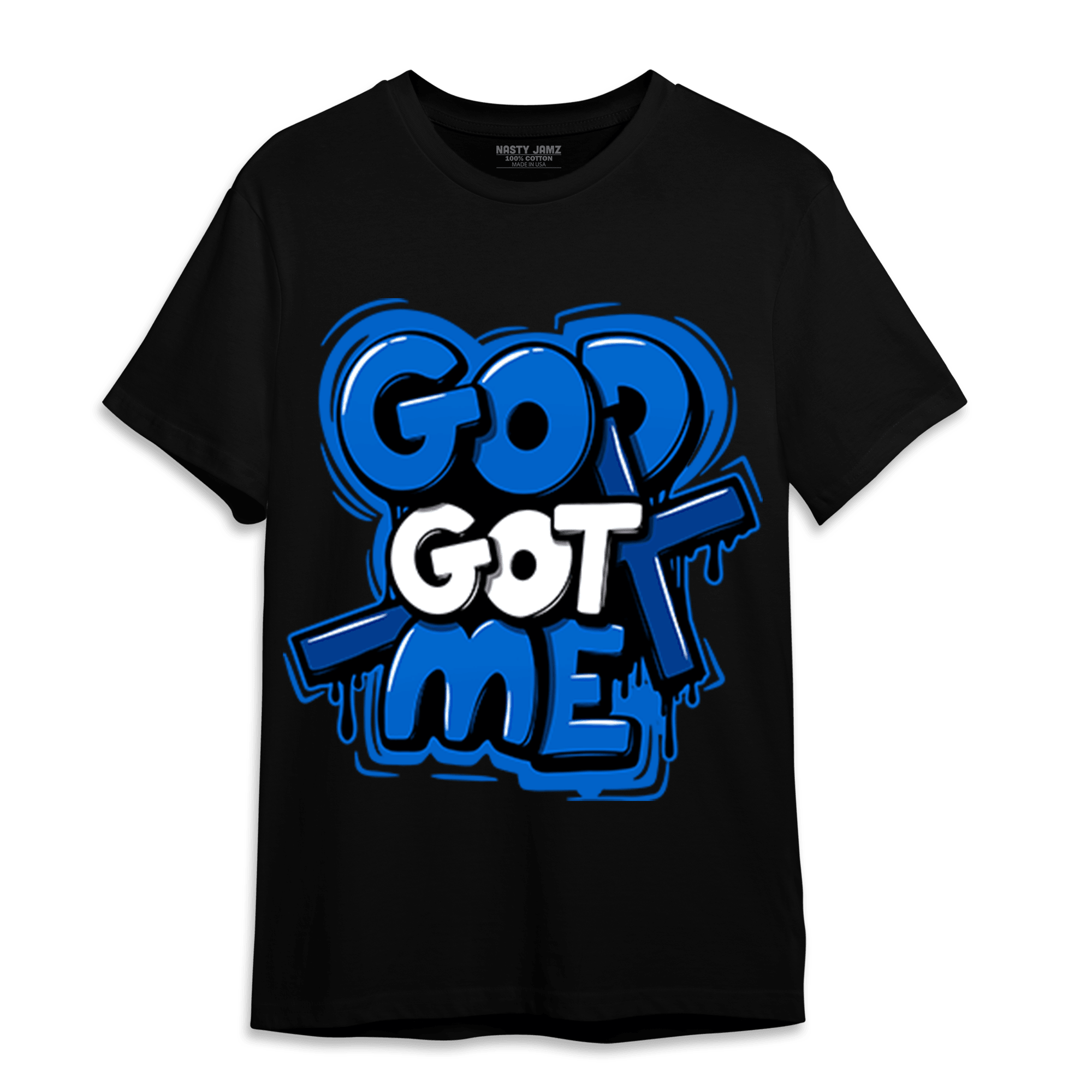 Royal Reimagined 1s T Shirt Match God Got Me - NastyJamz