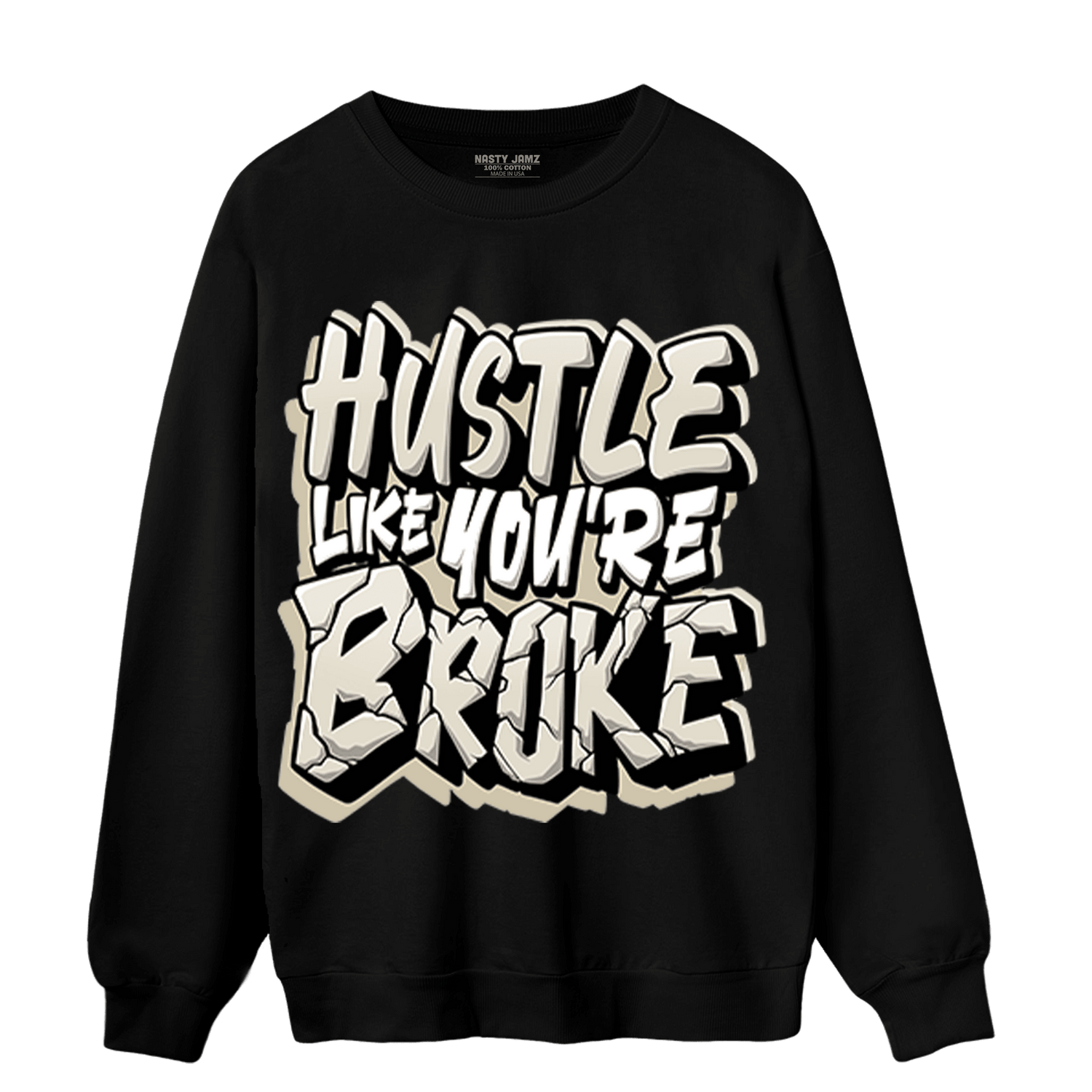 Gratitude 11s Sweatshirt Match Hustle Like Broke - NastyJamz