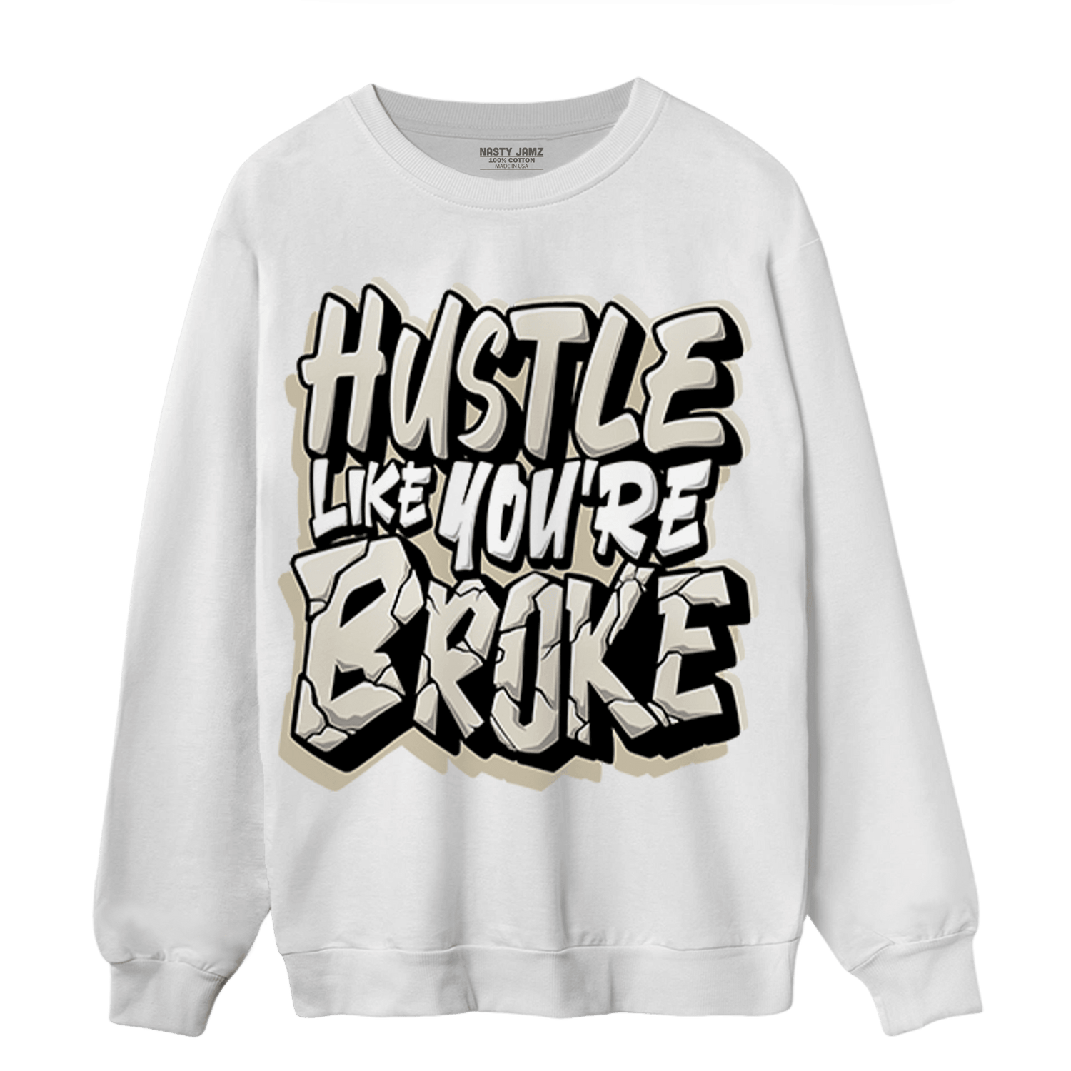 Gratitude 11s Sweatshirt Match Hustle Like Broke - NastyJamz