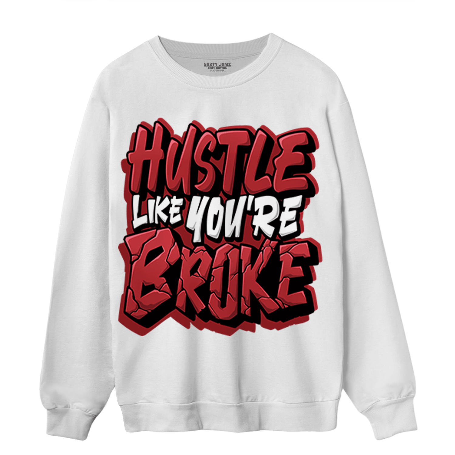 Cherry 12s Sweatshirt Match Hustle Like Broke - NastyJamz