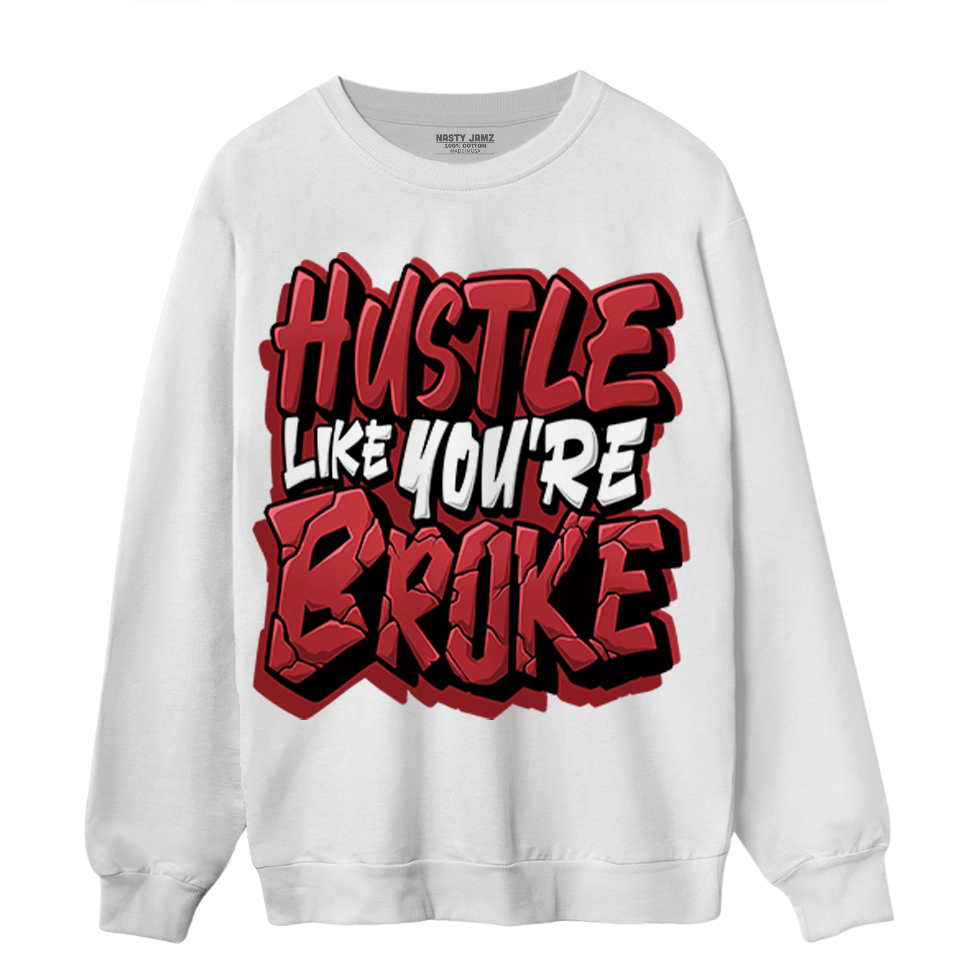 Cherry 12s Sweatshirt Match Hustle Like Broke - NastyJamz