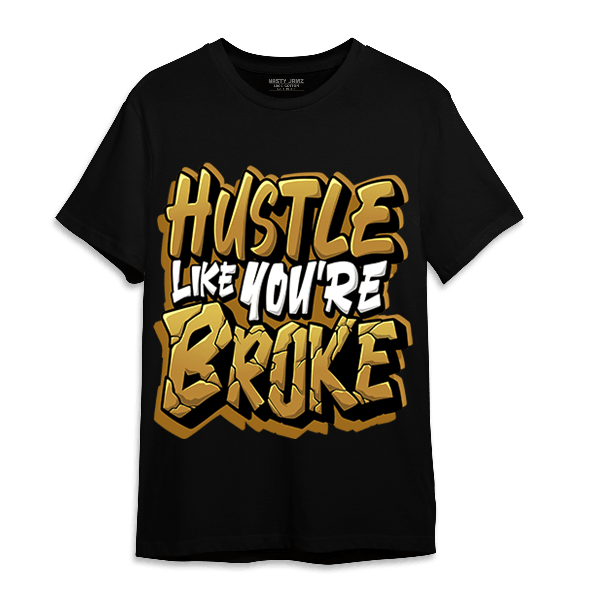 Wheat 13s T Shirt Match Hustle Like Broke - NastyJamz