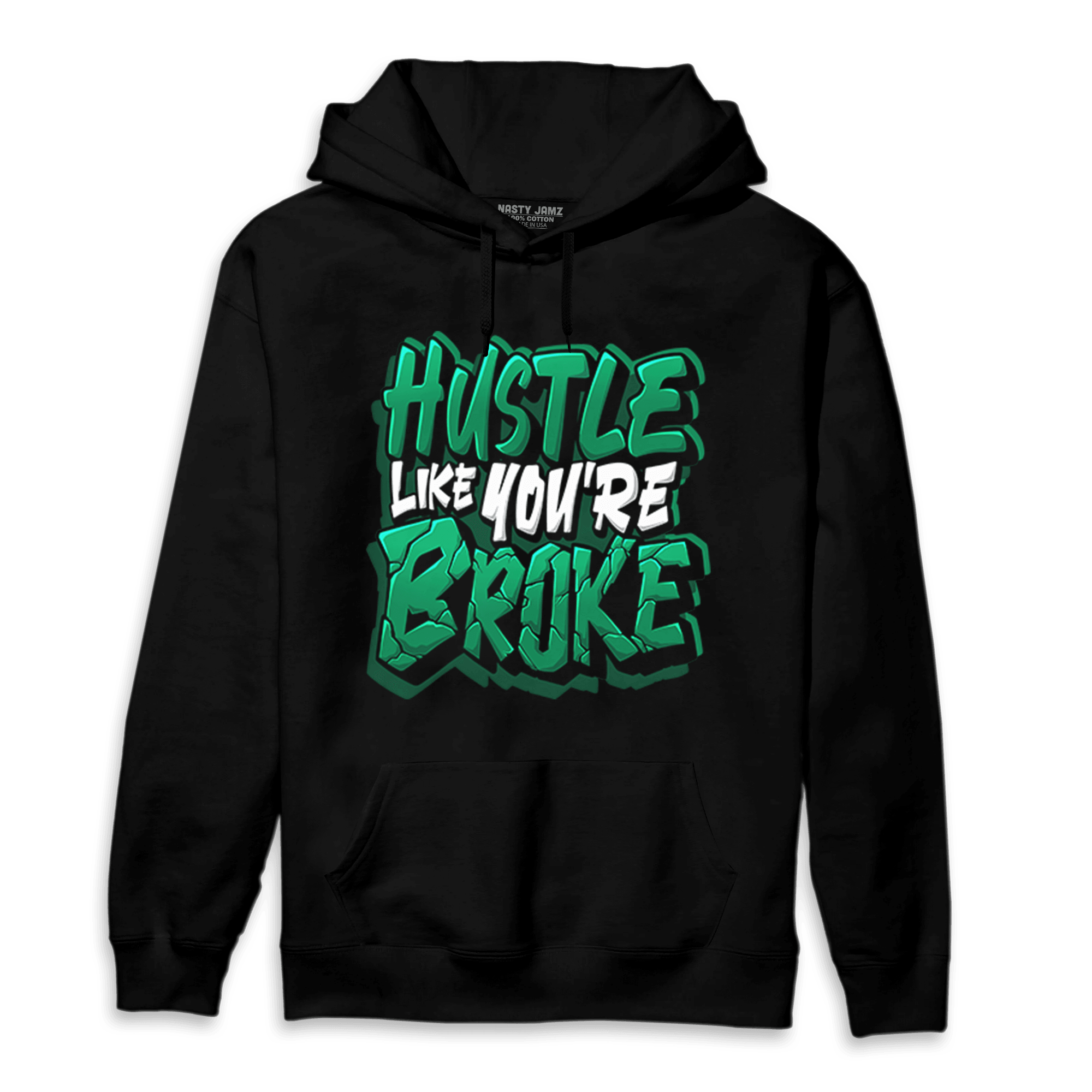 Celtic Lucky Green 1s Hoodie Match Hustle Like Broke - NastyJamz