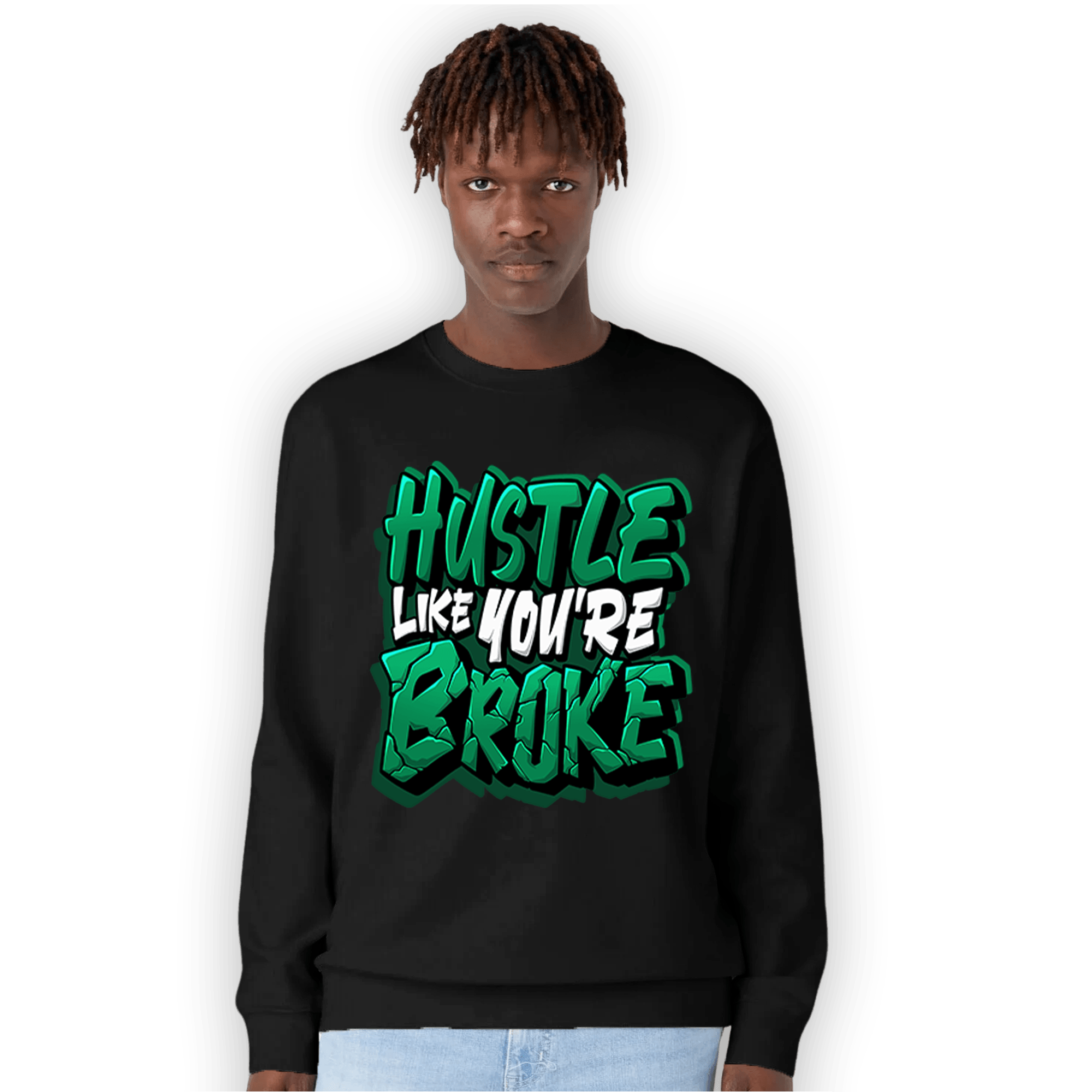 Celtic Lucky Green 1s Sweatshirt Match Hustle Like Broke - NastyJamz