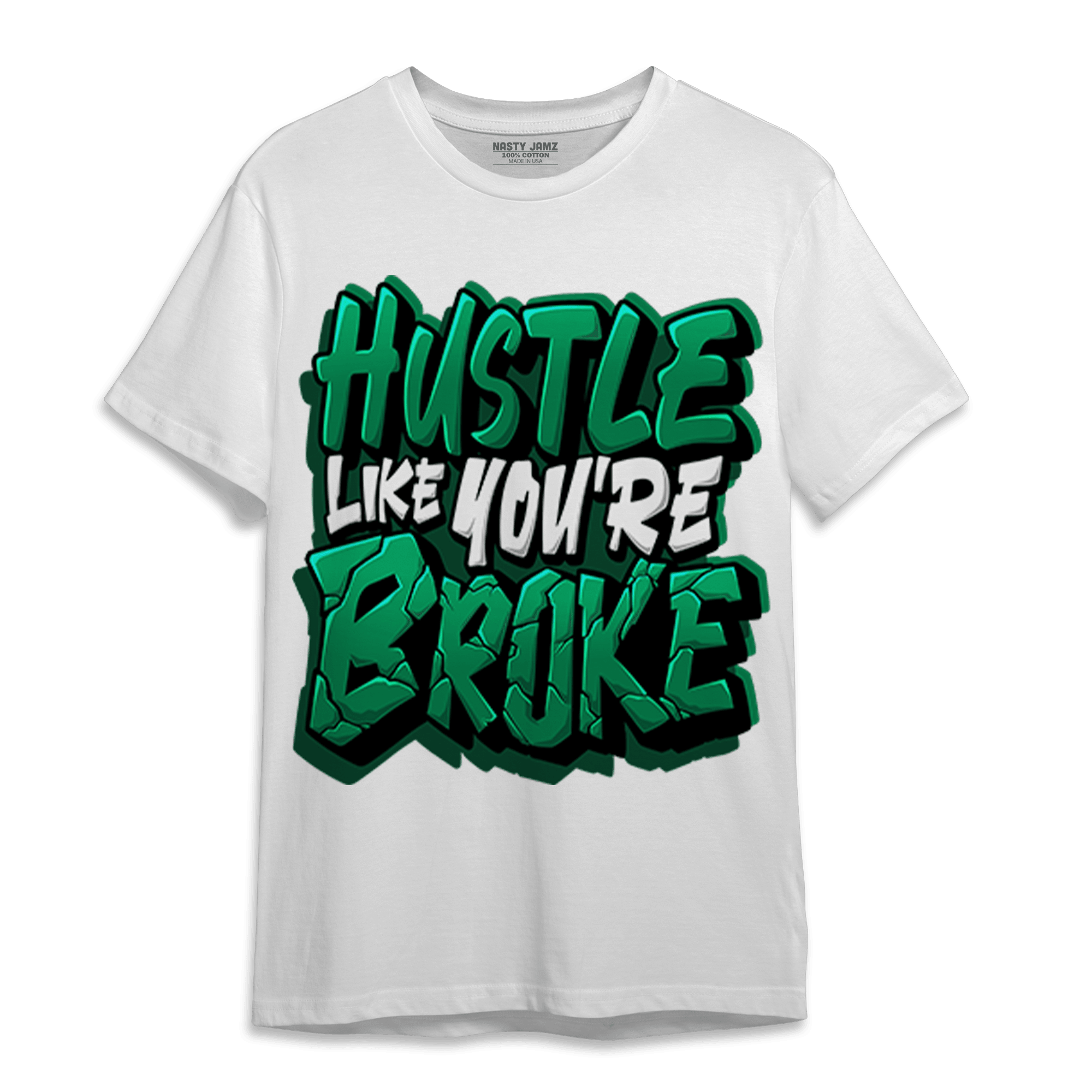 Celtic Lucky Green 1s T Shirt Match Hustle Like Broke - NastyJamz