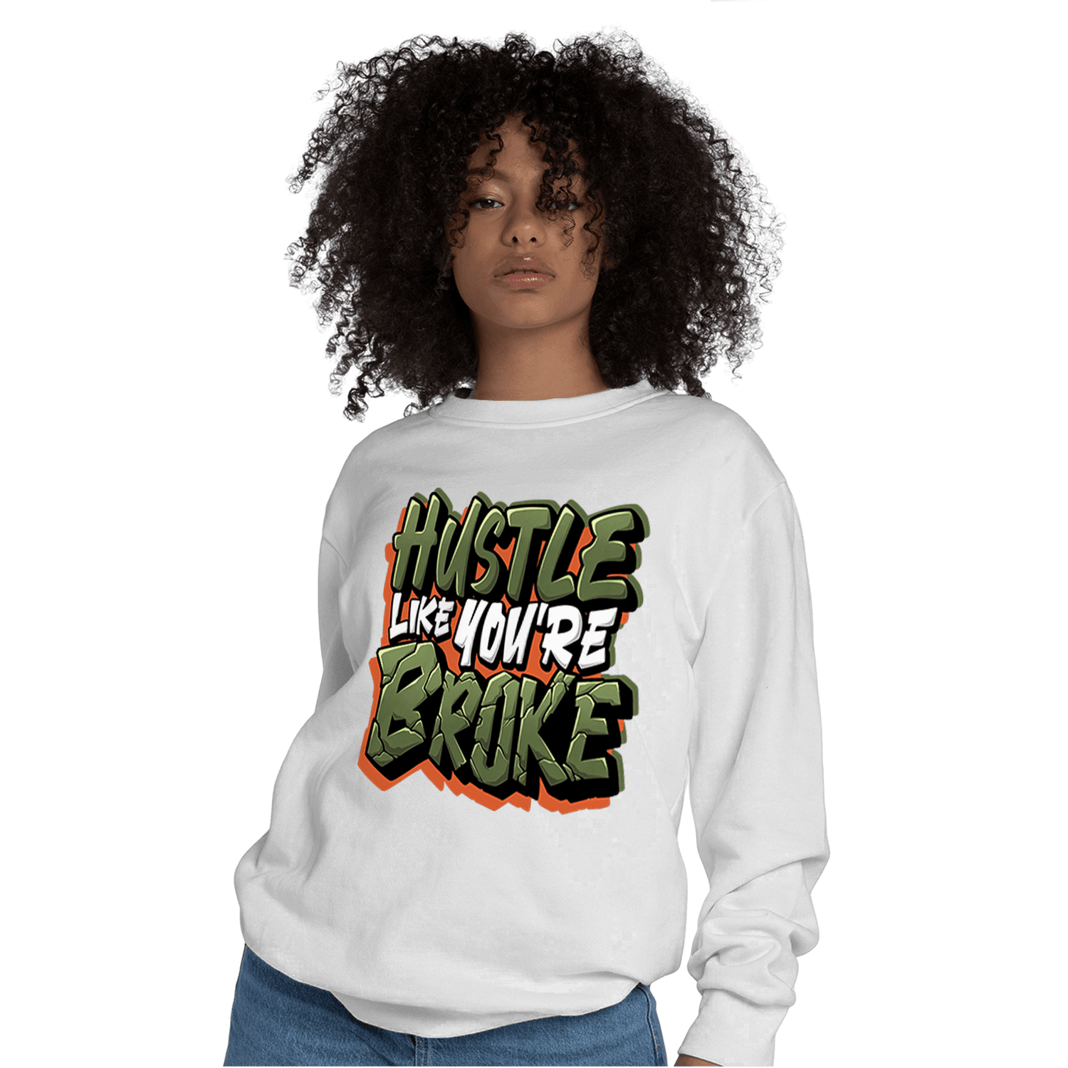 High OG Celadon 1s Sweatshirt Match Hustle Like Broke - NastyJamz