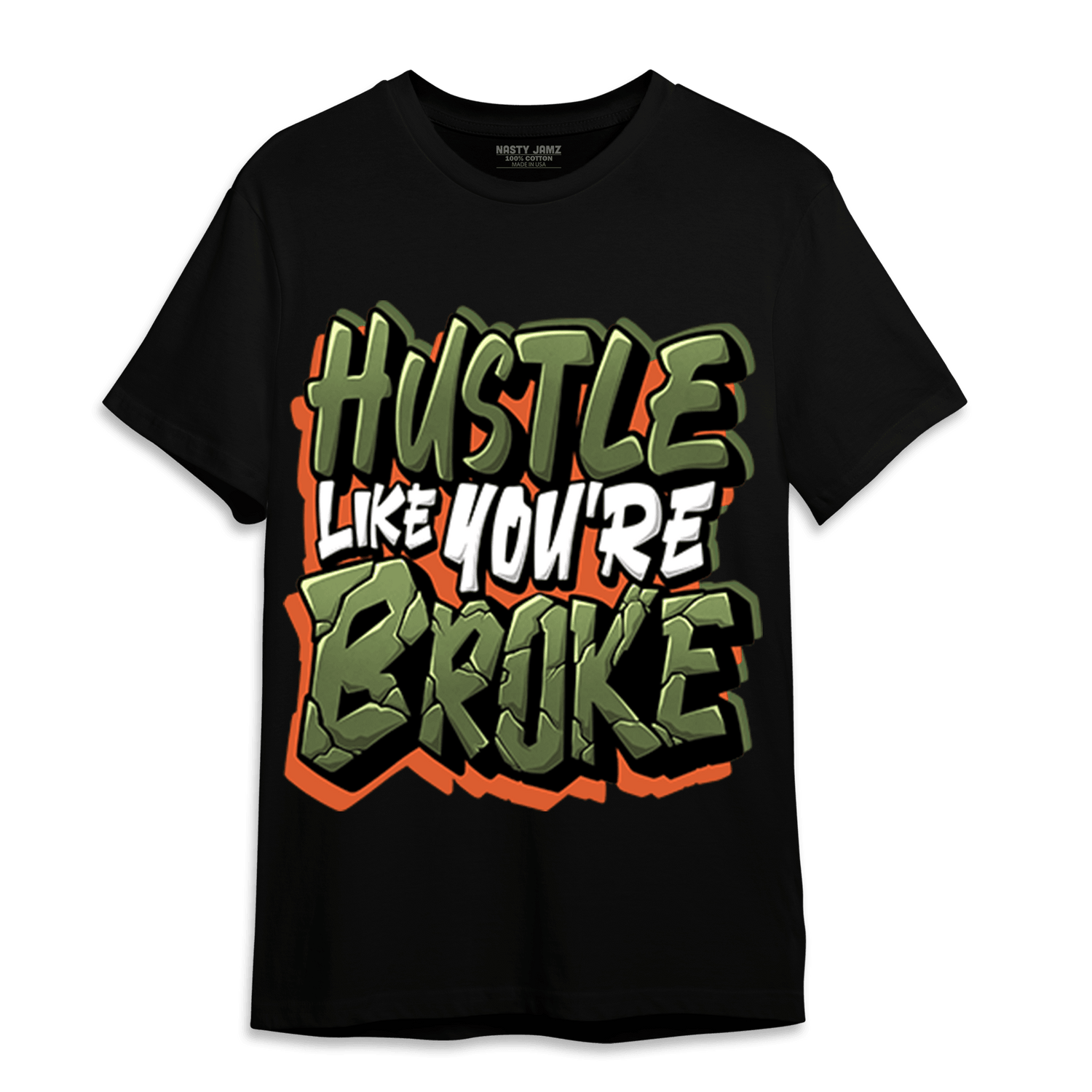 High OG Celadon 1s T Shirt Match Hustle Like Broke - NastyJamz