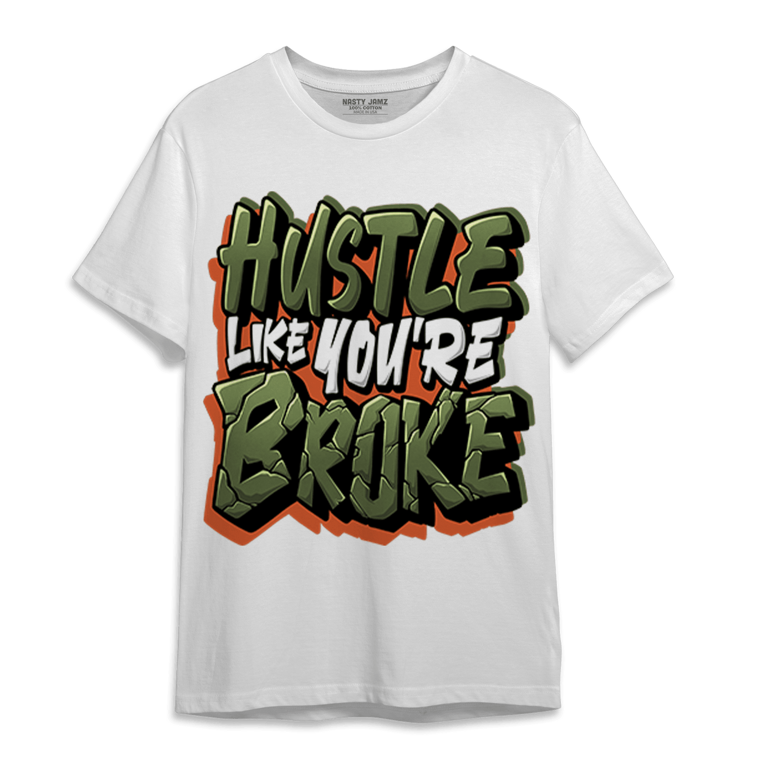 High OG Celadon 1s T Shirt Match Hustle Like Broke - NastyJamz