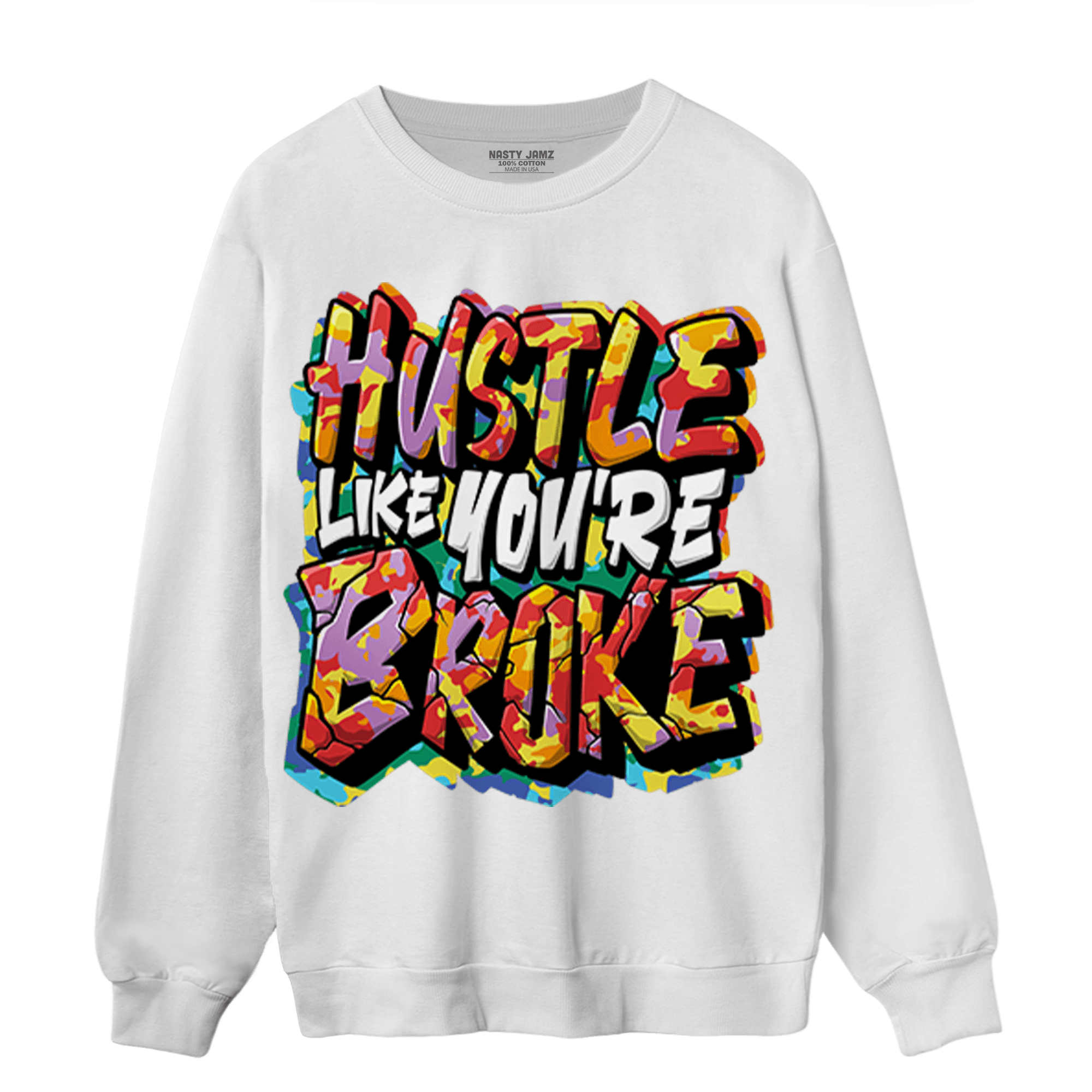 Mid GS Six Championships 1s Sweatshirt Match Hustle Like Broke - NastyJamz