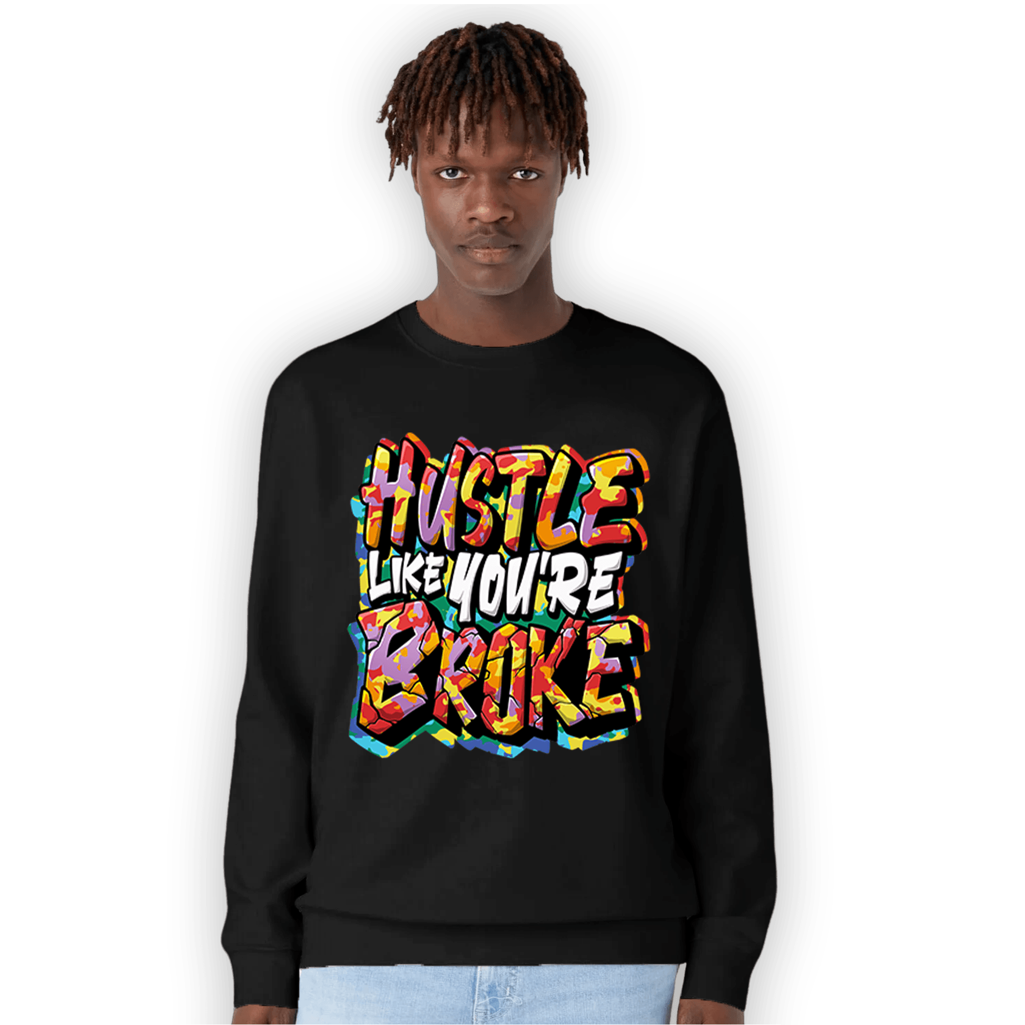 Mid GS Six Championships 1s Sweatshirt Match Hustle Like Broke - NastyJamz