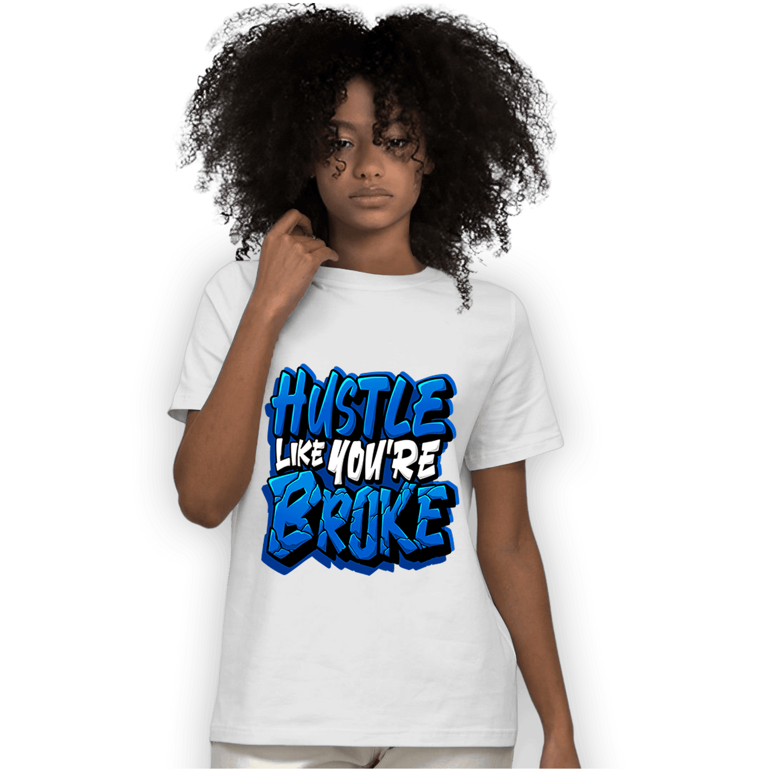 Royal Reimagined 1s T Shirt Match Hustle Like Broke - NastyJamz
