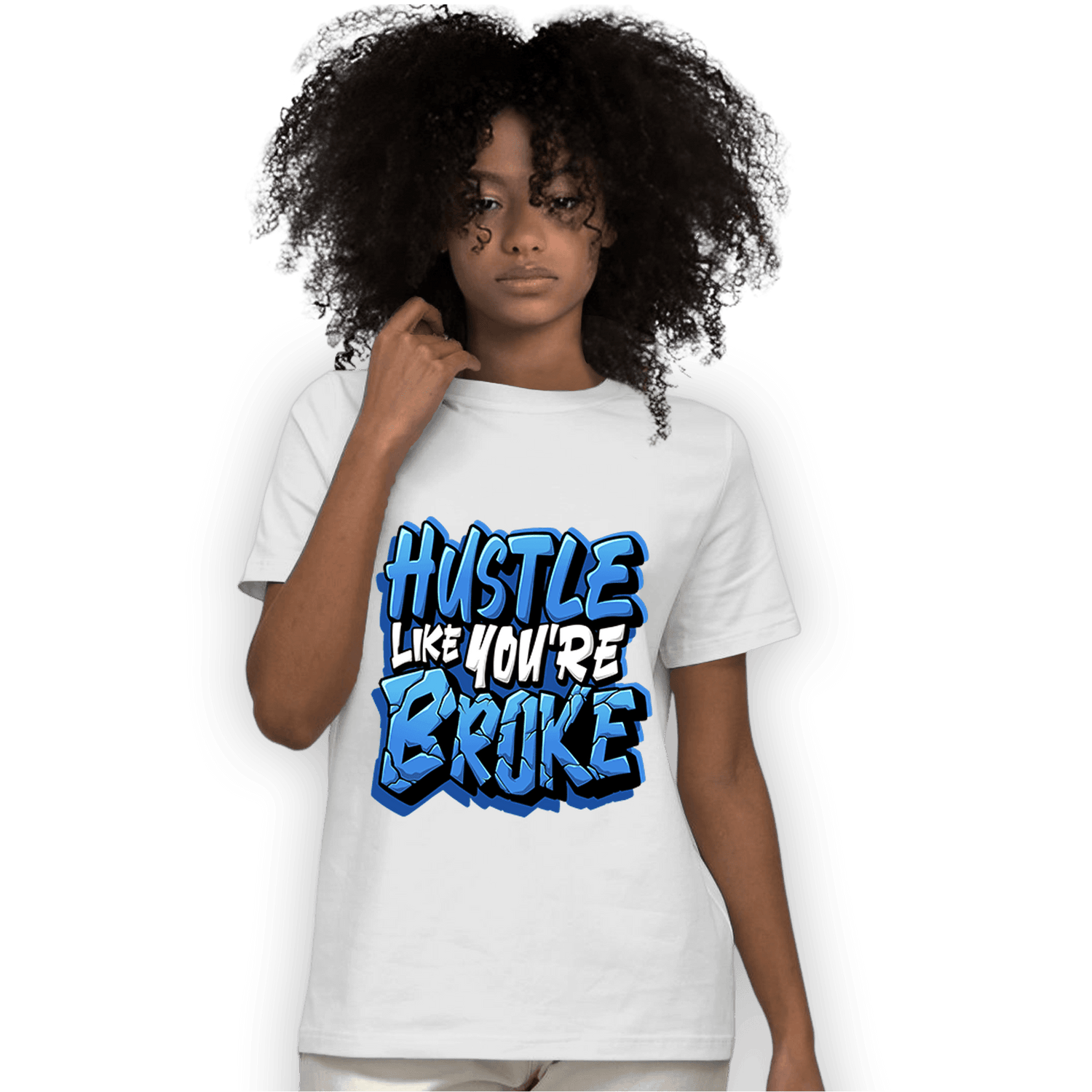 University Blue Toe 1s T Shirt Match Hustle Like Broke - NastyJamz