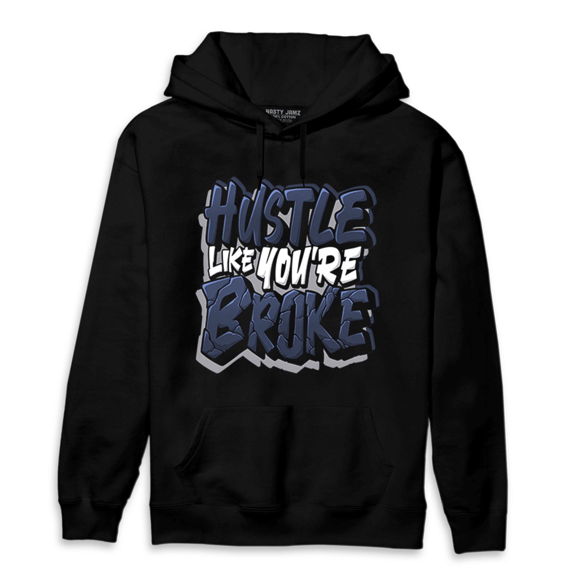 White Navy 3s Hoodie Match Hustle Like Broke - NastyJamz