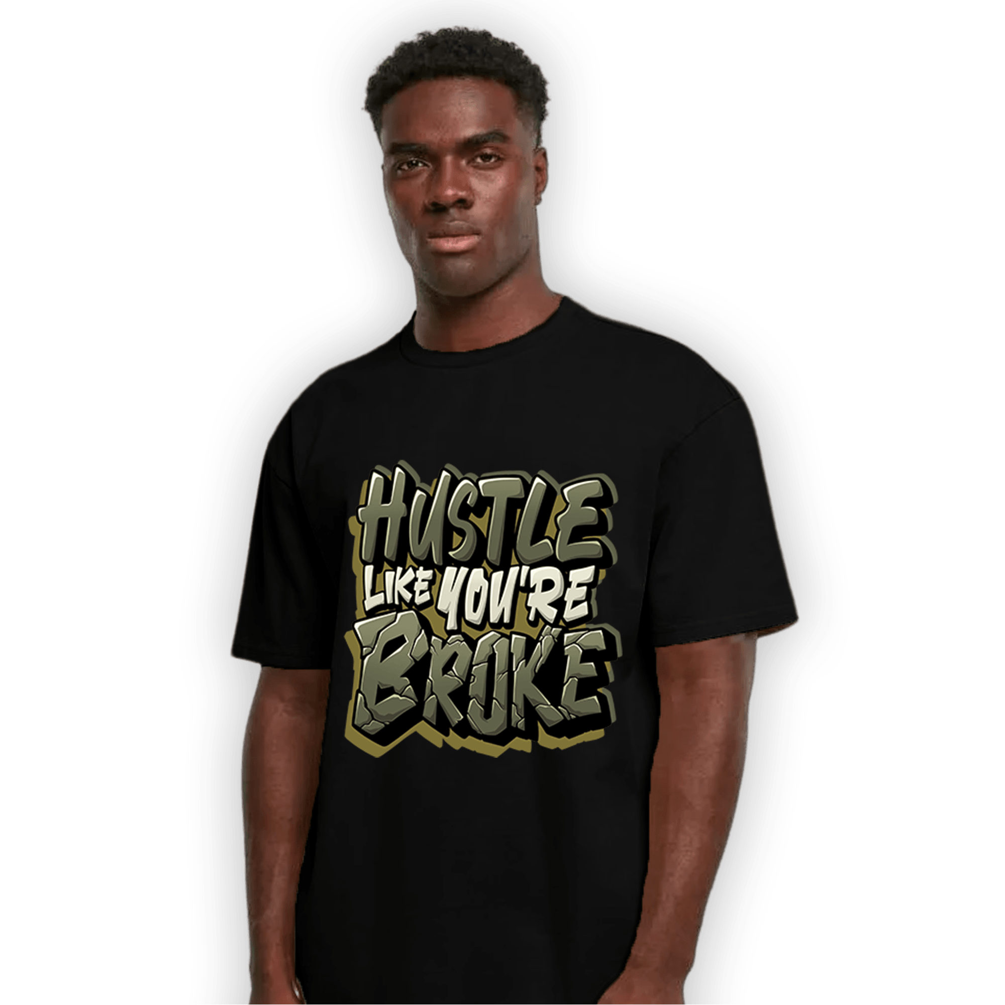 SE Craft Medium Olive 4s T Shirt Match Hustle Like Broke - NastyJamz
